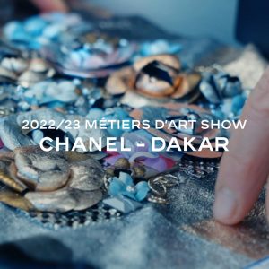 CHANEL – Dakar 2022/23 Métiers d’art show